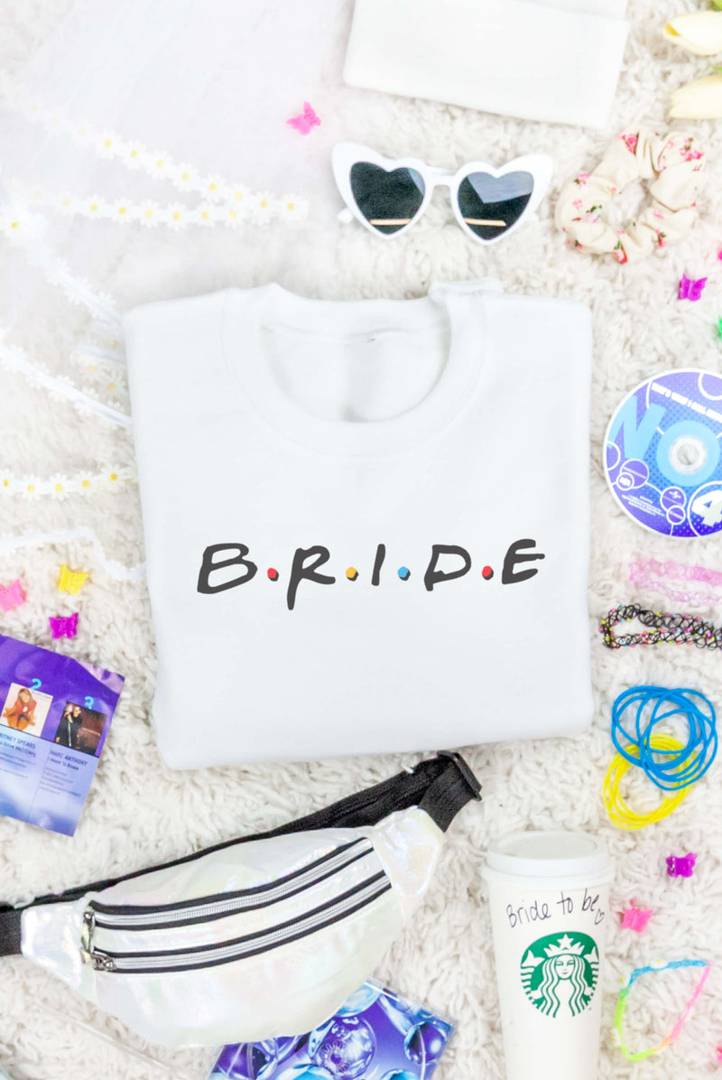 FRIENDS - Bride | Amigas 90s Sweatshirts